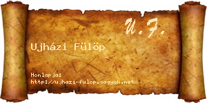 Ujházi Fülöp névjegykártya